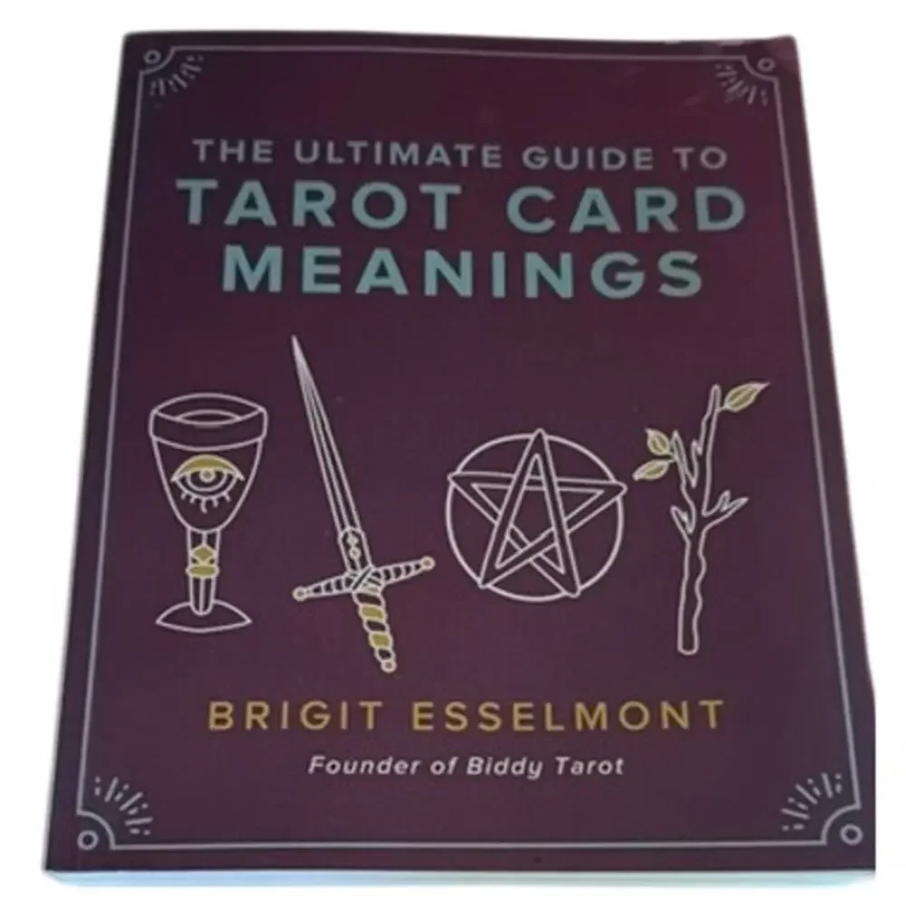 The Ultimate Guide to Tarot Card Meanings Brigit Esselmont Biddy Tarot 2019